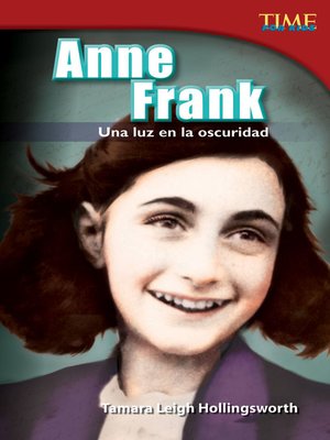 cover image of Anne Frank: Una luz en la oscuridad (Anne Frank: A Light in the Dark)
